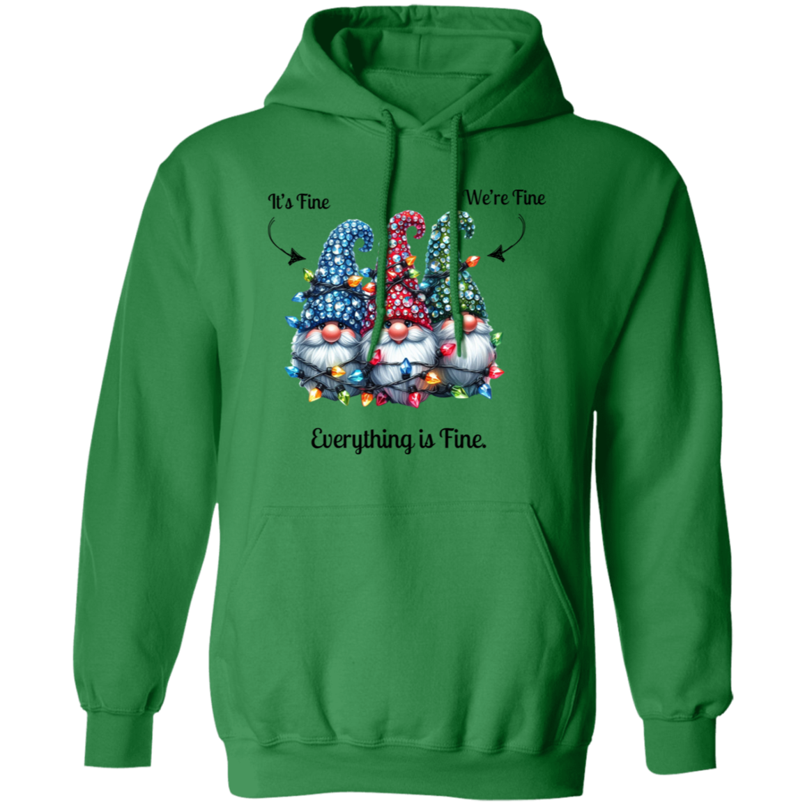 Everything it's Fine Gnomes Christmas Funny Pullover Hoodie