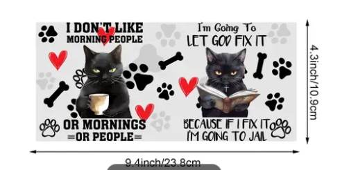 UV DTF Transfer My Coffee and I Cat Design