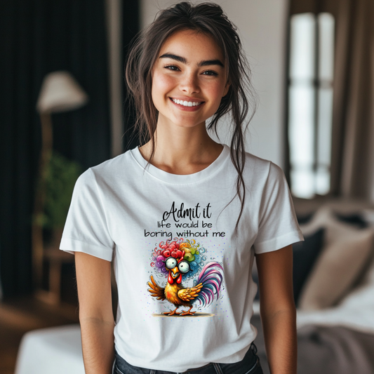 Life would be boring - Unisex classic tee
