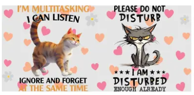 UV DTF Transfer Multitasking Cat Design