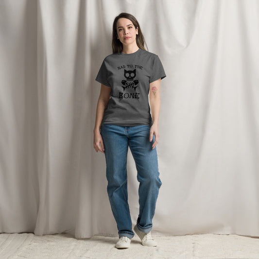 Bad to the Bone Unisex classic tee