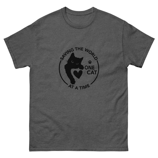 Saving the world one Cat at a time Unisex classic tee